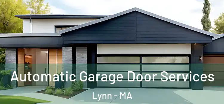  Automatic Garage Door Services Lynn - MA
