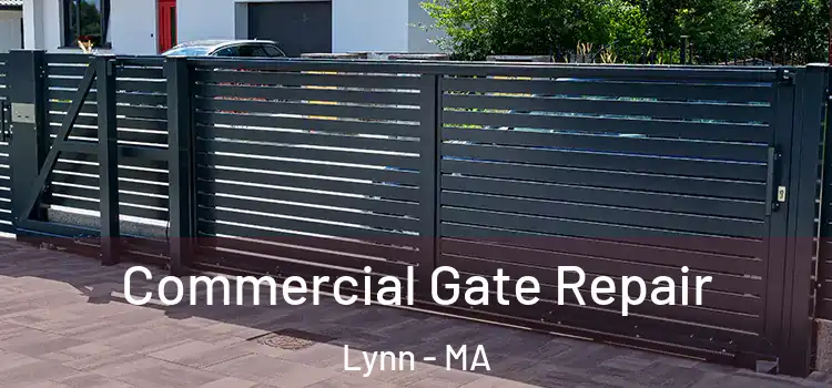  Commercial Gate Repair Lynn - MA