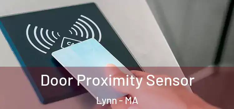  Door Proximity Sensor Lynn - MA
