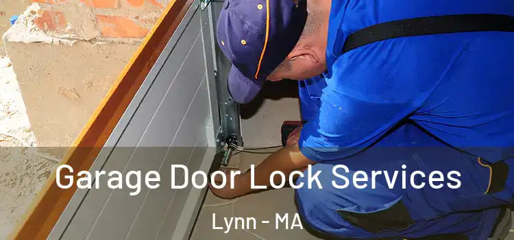  Garage Door Lock Services Lynn - MA