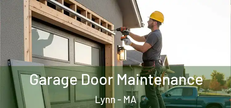  Garage Door Maintenance Lynn - MA