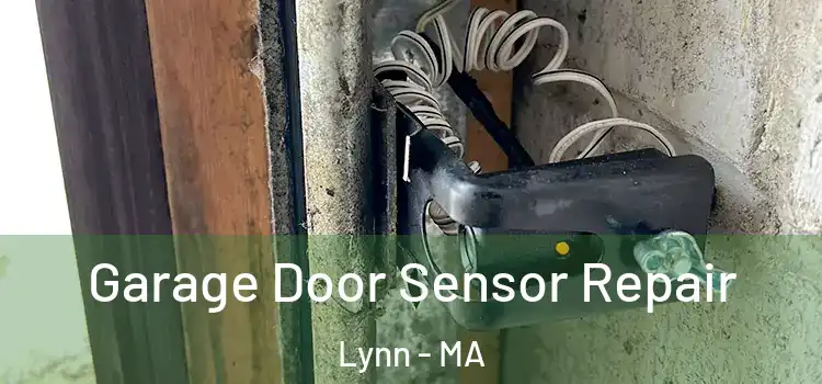  Garage Door Sensor Repair Lynn - MA