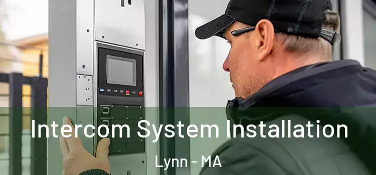  Intercom System Installation Lynn - MA