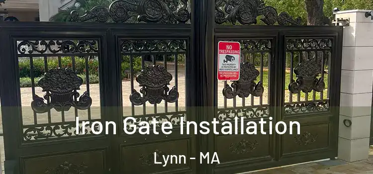  Iron Gate Installation Lynn - MA