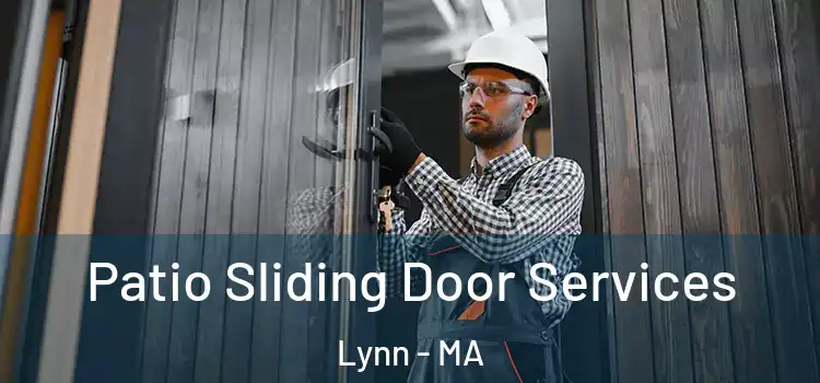  Patio Sliding Door Services Lynn - MA