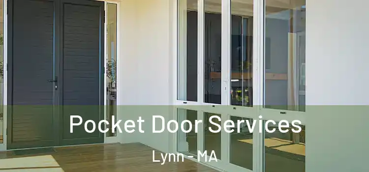  Pocket Door Services Lynn - MA