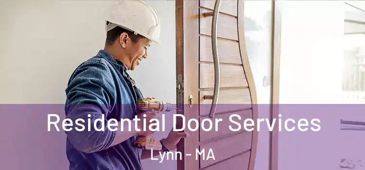  Residential Door Services Lynn - MA
