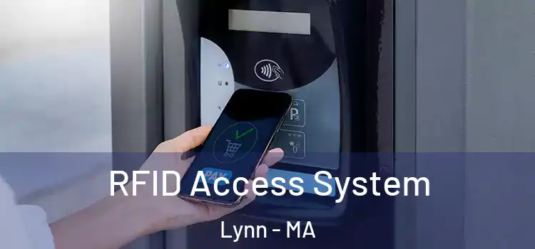  RFID Access System Lynn - MA