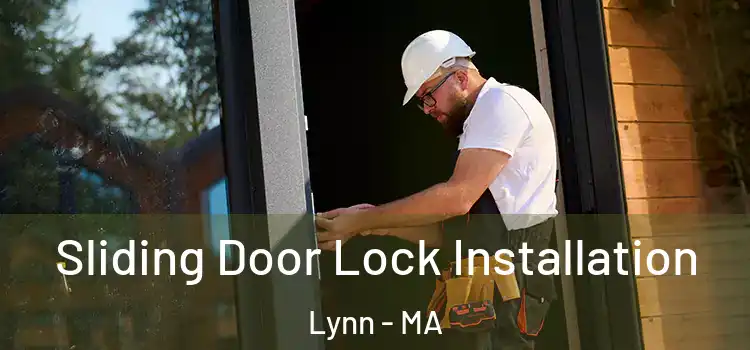  Sliding Door Lock Installation Lynn - MA