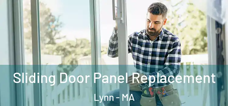  Sliding Door Panel Replacement Lynn - MA